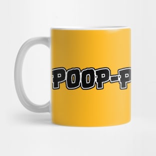 Poop-Pantsery Mug